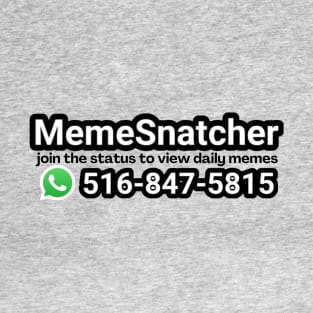 MemeSnatcherNumber T-Shirt